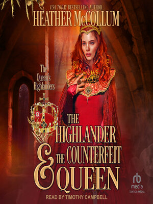 cover image of The Highlander & the Counterfeit Queen